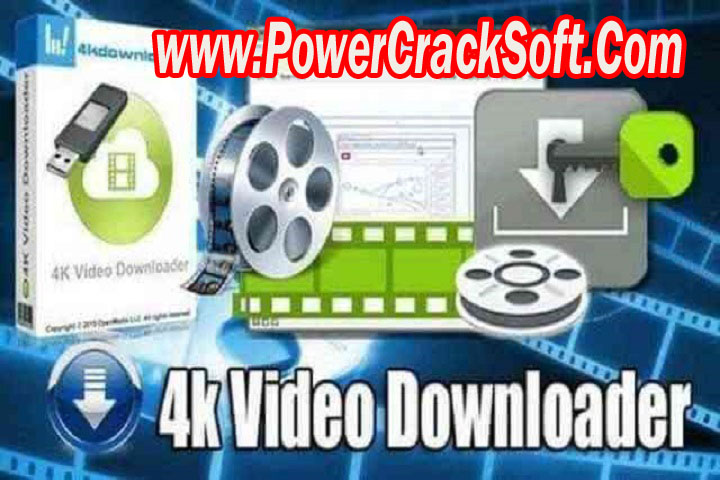 4K Video Downloader v4.21.4.5000  Free Download with Crack