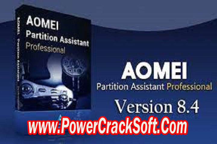 AOMEI Partition Assistant v9.10 + Fix Free Download with Crack