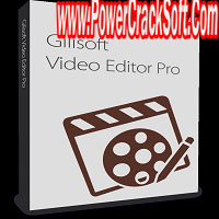GiliSoft Video Editor 15 x64 Free Download
