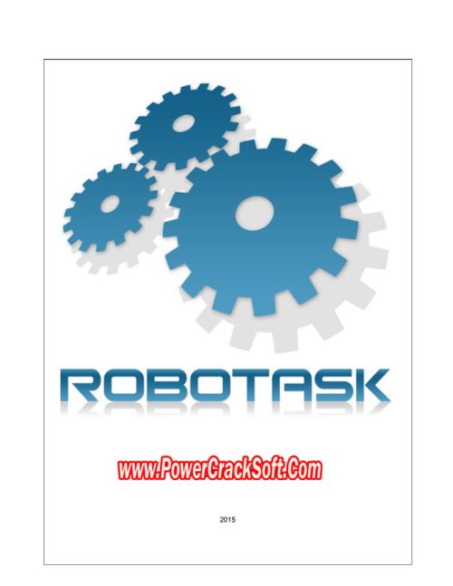 RoboTask V 9.5.0.1108 PC Software